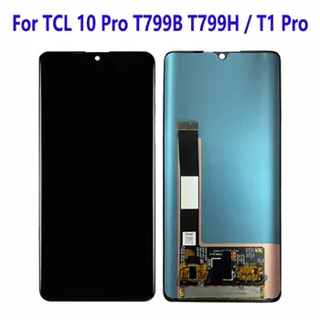 A TCL 10 Pro T799B T799H T799 LCD Kijelző érintőképernyő Digitalizáló Közgyűlés A TCL Pro T1